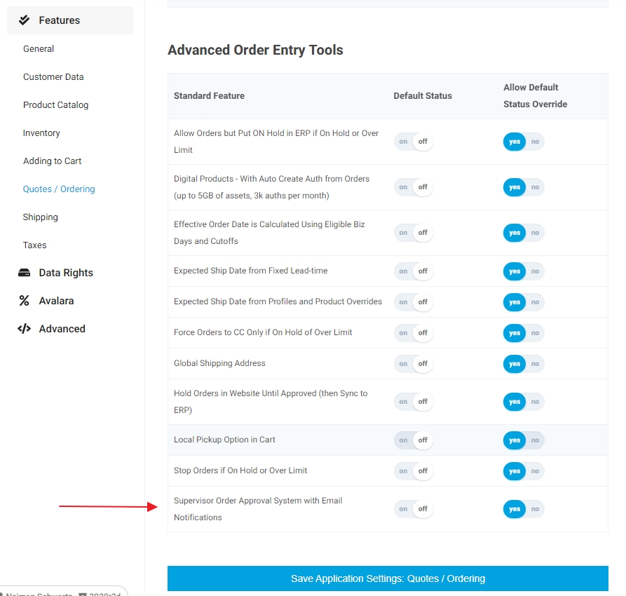 Advanced Order Entry Tools Supervisor Order Approval System Customer Settings