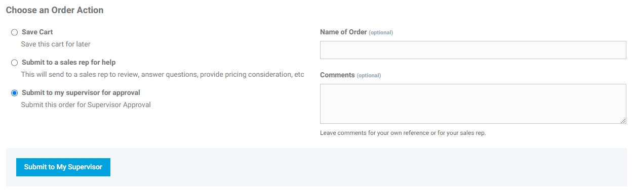 Advanced Order Entry Tools Supervisor Order Approval System Requestor Order Actions