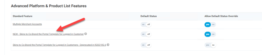 Advanced Platform & Product List Features Skins to Co-Brand Customer Sites for Logged In Customers Skins Feature