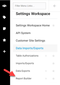 Data Imports/Exports Report Builder Menu Report Builder